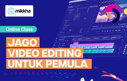 Jago Video Editing untuk Pemula