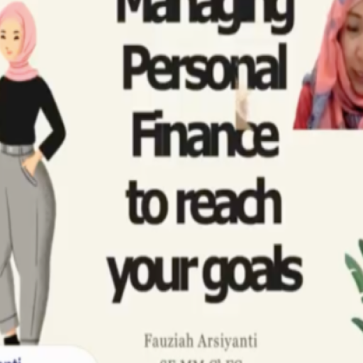 Managing Your Personal Finance-yuk jadi FP bagi dirimu sendiri-Part 1